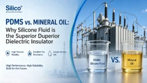 PDMS-vs-Mineral-Oil-Why-Silicone-Fluid-is-the-Superior-Dielectric-Insulator